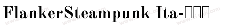 FlankerSteampunk Ita字体转换